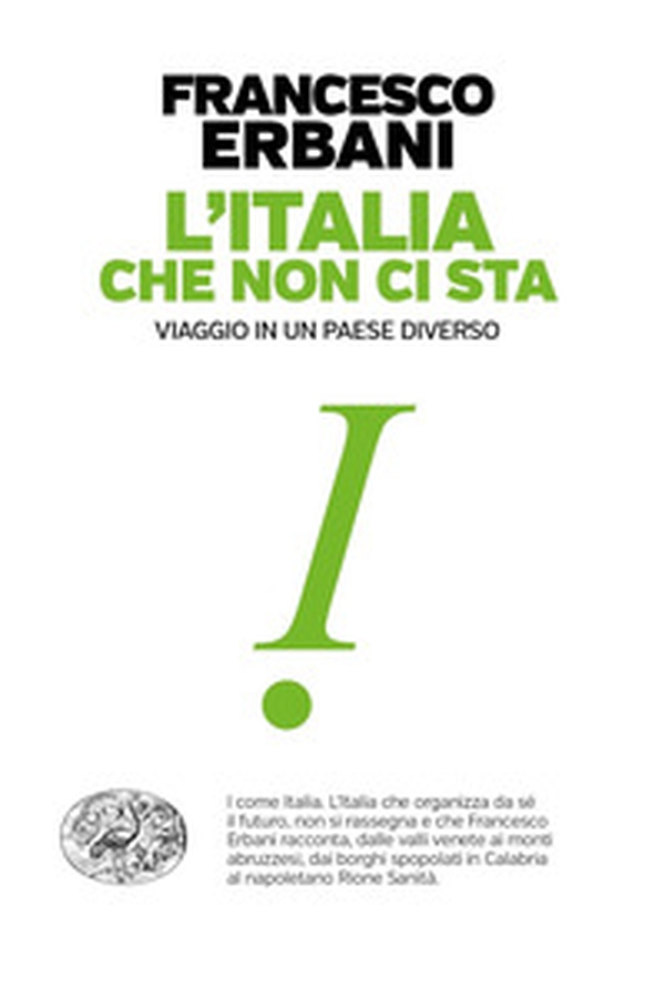 L'Italia che non ci sta. Viaggio in un paese diverso - Librerie.coop L'Italia che non ci sta. Viaggio in un paese diverso - Librerie.coop