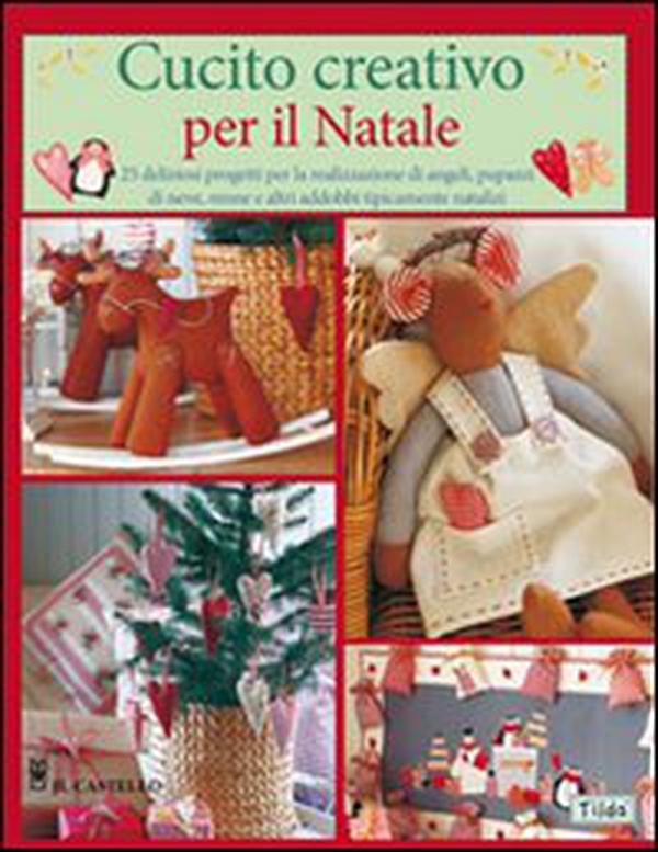 Cucito creativo per il Natale - Librerie.coop Cucito creativo per il Natale - Librerie.coop