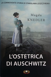 L'ostetrica di Auschwitz - Librerie.coop
