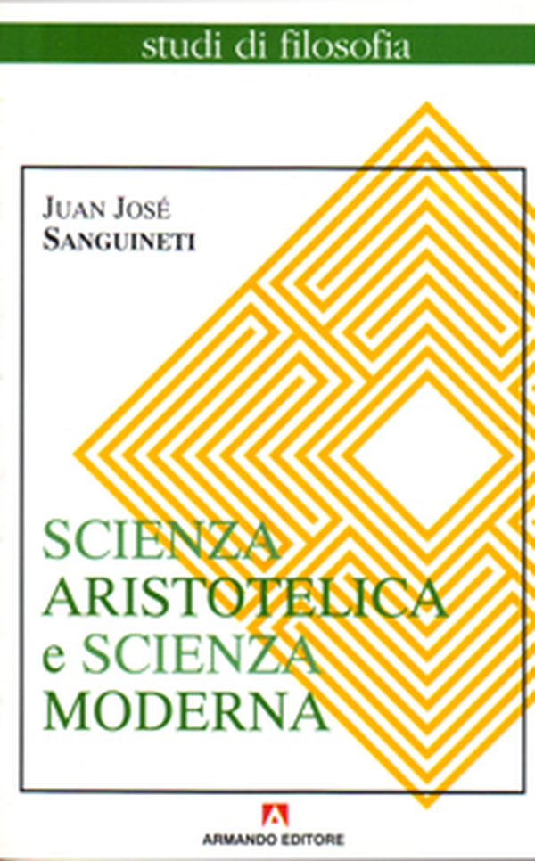 Scienza aristotelica, scienza moderna - Librerie.coop Scienza aristotelica, scienza moderna - Librerie.coop