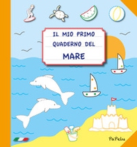 Il mio primo quaderno del mare - Librerie.coop