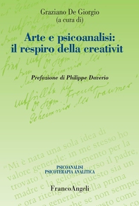 Arte e psicoanalisi: il respiro della creatività - Librerie.coop Arte e psicoanalisi: il respiro della creatività - Librerie.coop