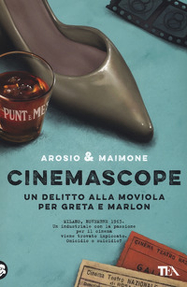 Cinemascope. Un delitto alla moviola per Greta e Marlon - Librerie.coop Cinemascope. Un delitto alla moviola per Greta e Marlon - Librerie.coop