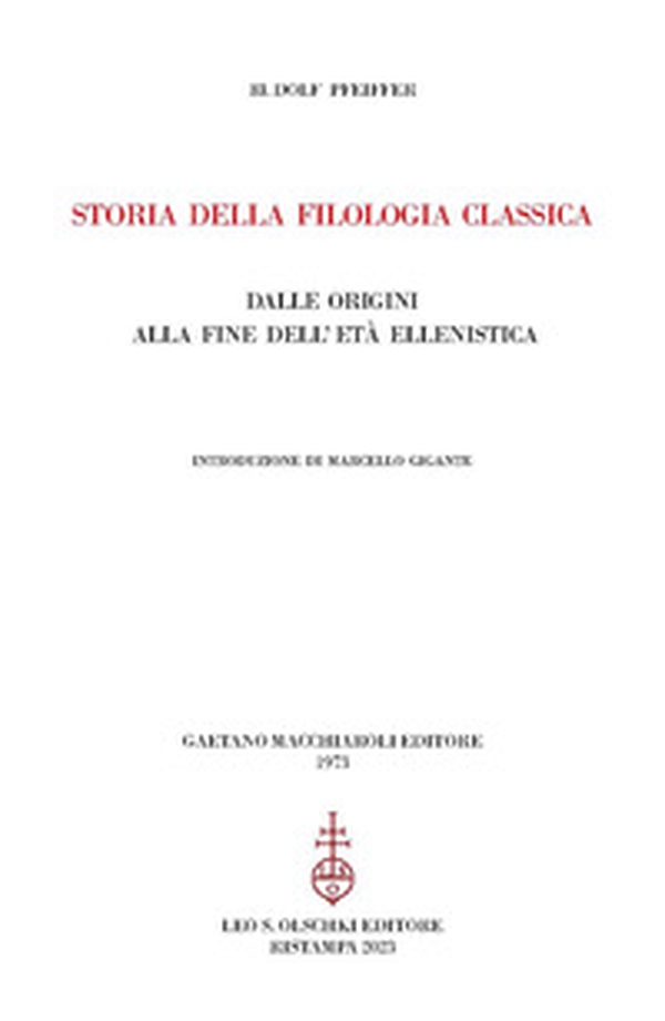 Storia della filologia classica dalle origini alla fine dell'età ellenistica - Librerie.coop Storia della filologia classica dalle origini alla fine dell'età ellenistica - Librerie.coop