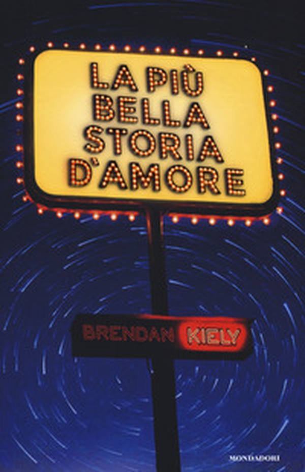 La più bella storia d'amore - Librerie.coop La più bella storia d'amore - Librerie.coop
