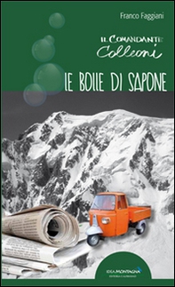 Le bolle di sapone. Il comandante Colleoni - Librerie.coop