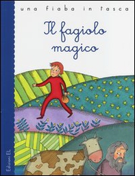 Il fagiolo magico - Librerie.coop Il fagiolo magico - Librerie.coop