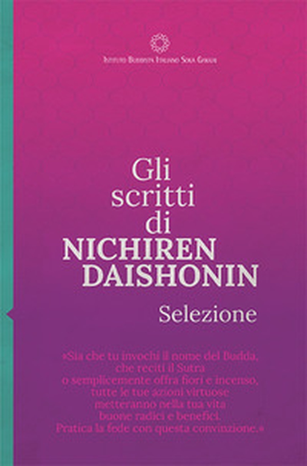 Gli scritti di Nichiren Daishonin. Selezione - Librerie.coop Gli scritti di Nichiren Daishonin. Selezione - Librerie.coop