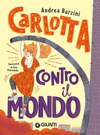 Carlotta contro il mondo - Librerie.coop