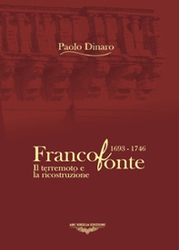 Francofonte 1693-1746. Il terremoto e la ricostruzione - Librerie.coop
