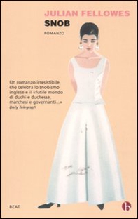 Snob - Librerie.coop Snob - Librerie.coop