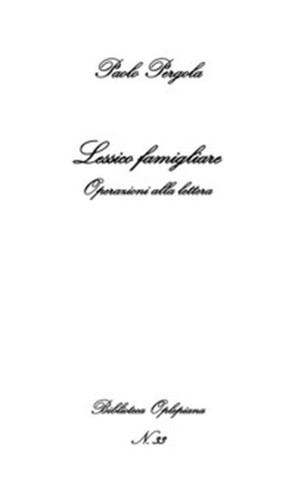 Lessico famigliare. Operazioni alla lettera - Librerie.coop Lessico famigliare. Operazioni alla lettera - Librerie.coop