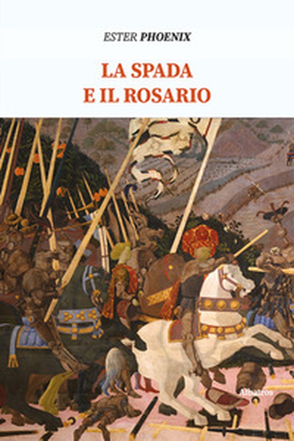 La spada e il rosario - Librerie.coop La spada e il rosario - Librerie.coop