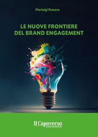 Le nuove frontiere del brand engagement - Librerie.coop