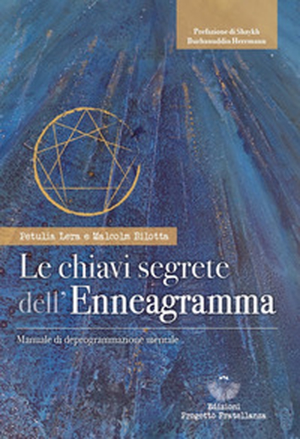 Le chiavi segrete dell'Enneagramma. Manuale di deprogrammazione mentale - Librerie.coop Le chiavi segrete dell'Enneagramma. Manuale di deprogrammazione mentale - Librerie.coop