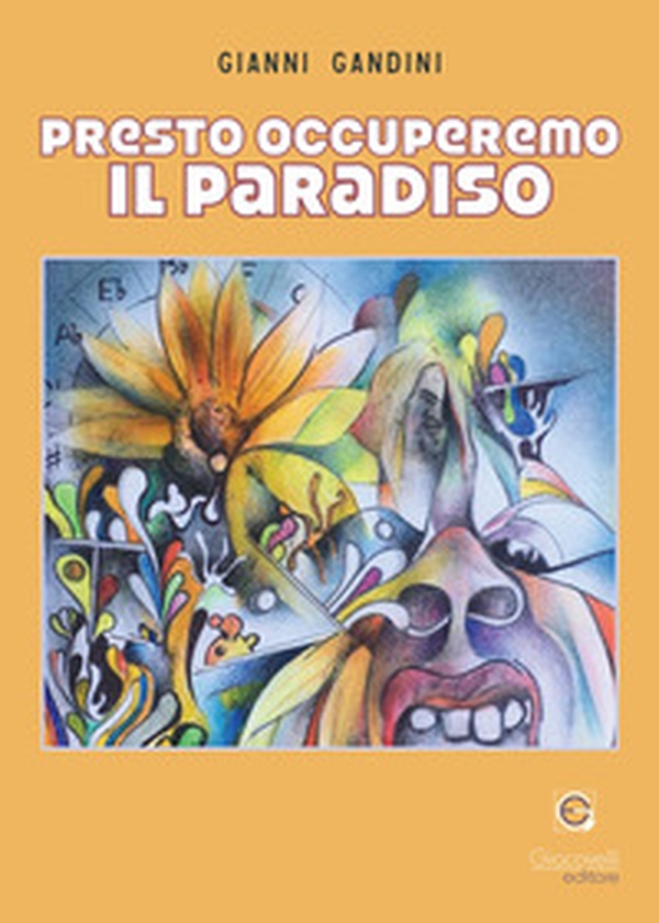 Presto occuperemo il paradiso - Librerie.coop Presto occuperemo il paradiso - Librerie.coop