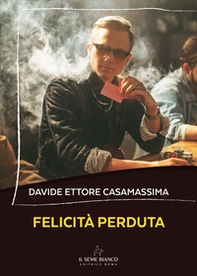 Felicità perduta - Librerie.coop