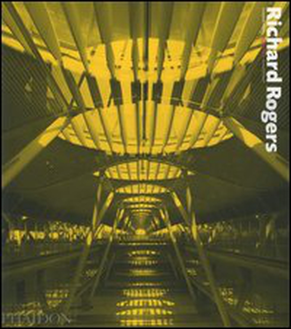 Richard Rogers. Complete works - Librerie.coop Richard Rogers. Complete works - Librerie.coop