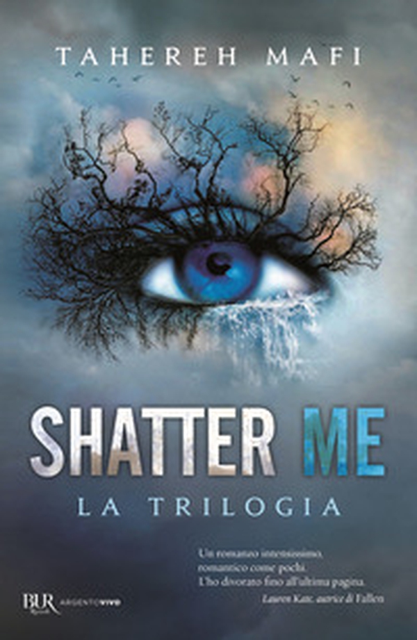 Shatter me. La trilogia - Librerie.coop Shatter me. La trilogia - Librerie.coop