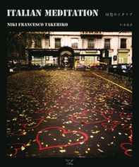Italian meditation. Rassegna fotografica dell'Italia - Librerie.coop
