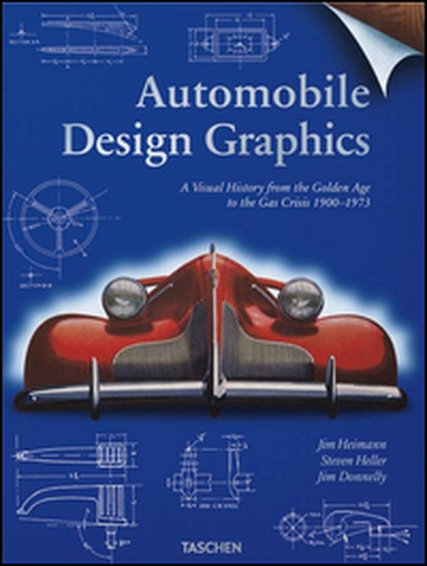 Automobile design graphics. A visual history from the golden age to the gas crisis 1900-1973. Ediz. inglese, francese e tedesca - Librerie.coop Automobile design graphics. A visual history from the golden age to the gas crisis 1900-1973. Ediz. inglese, francese e tedesca - Librerie.coop