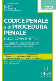 Codice penale e di procedura penale e leggi complementari. Pocket 2023 - Librerie.coop
