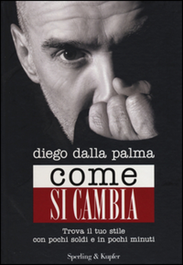 Come si cambia. Trova il tuo stile con pochi soldi e in pochi minuti - Librerie.coop Come si cambia. Trova il tuo stile con pochi soldi e in pochi minuti - Librerie.coop