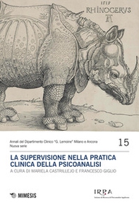La supervisione nella pratica clinica della psicoanalisi - Librerie.coop