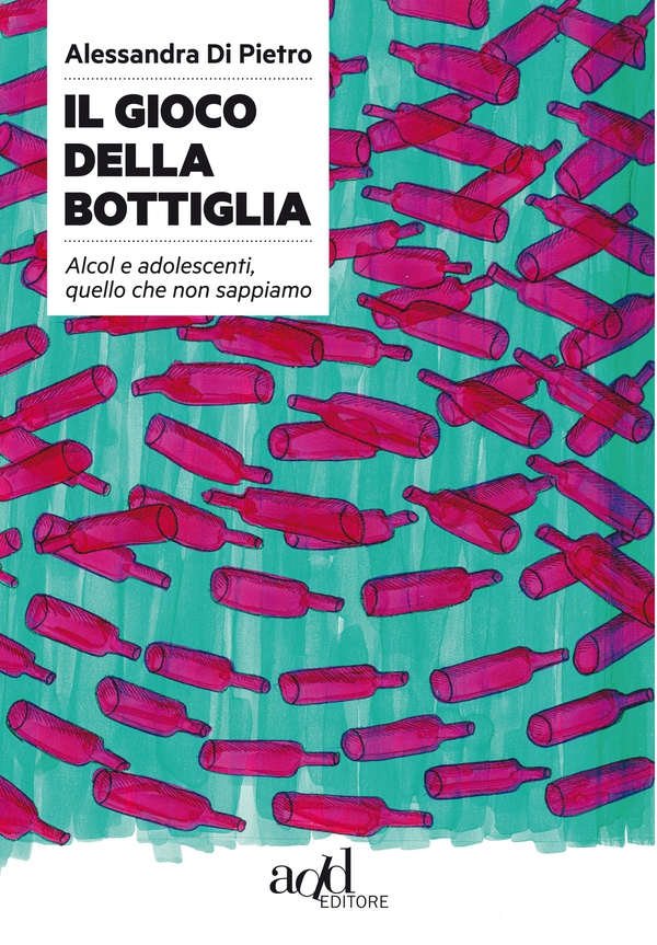 Il gioco della bottiglia. Alcol e adolescenti, quello che non sappiamo - Librerie.coop Il gioco della bottiglia. Alcol e adolescenti, quello che non sappiamo - Librerie.coop