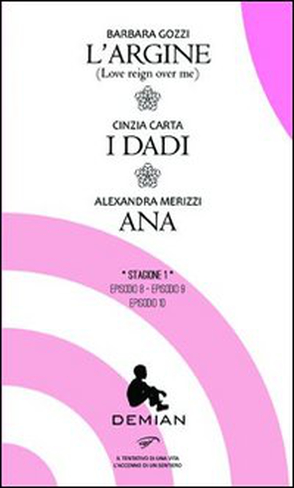 L'argine-I dadi-Ana - Librerie.coop L'argine-I dadi-Ana - Librerie.coop