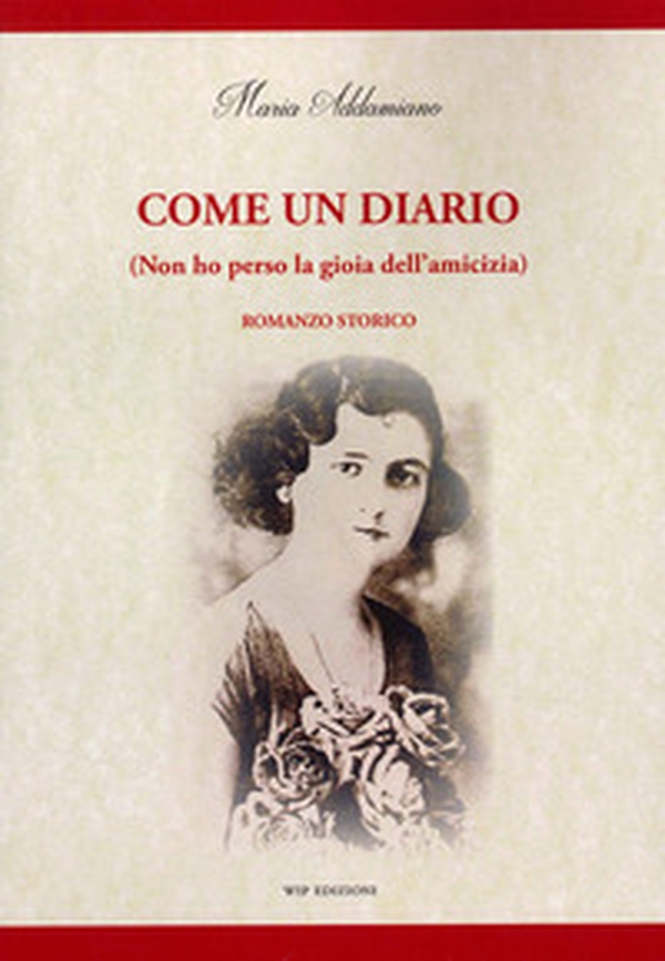 Come un diario. (Non ho perso la gioia dell'amicizia) - Librerie.coop Come un diario. (Non ho perso la gioia dell'amicizia) - Librerie.coop