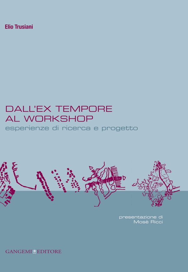 Dall'ex-tempore al workshop - Librerie.coop Dall'ex-tempore al workshop - Librerie.coop