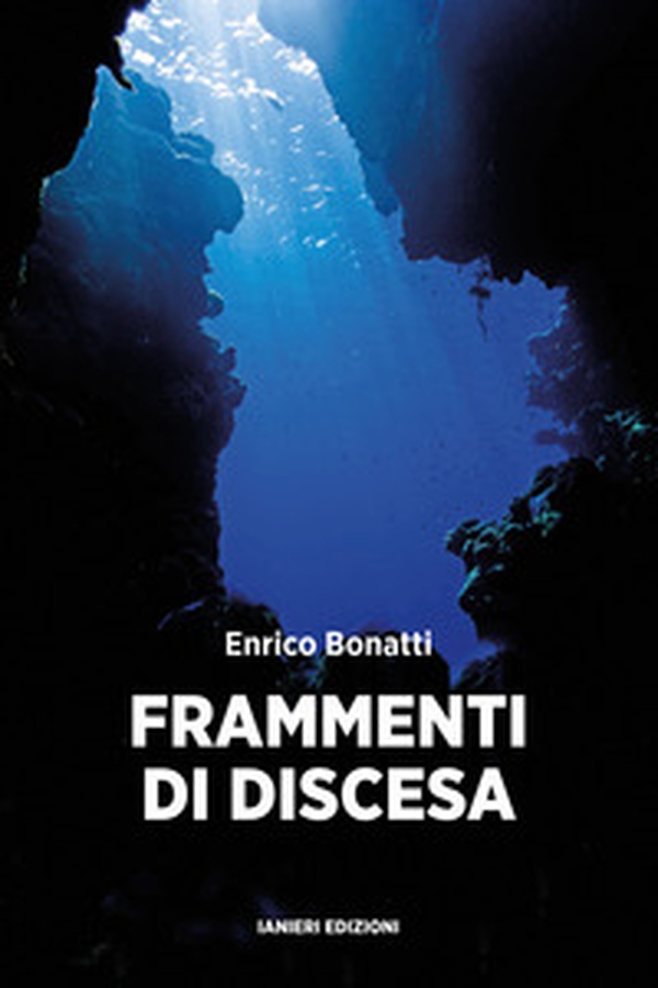 Frammenti di discesa - Librerie.coop Frammenti di discesa - Librerie.coop