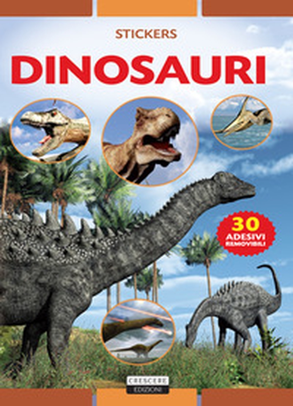 Dinosauri. Con 30 adesivi removibili - Librerie.coop Dinosauri. Con 30 adesivi removibili - Librerie.coop
