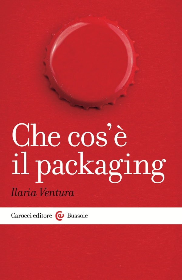 Che cos'è il packaging - Librerie.coop Che cos'è il packaging - Librerie.coop