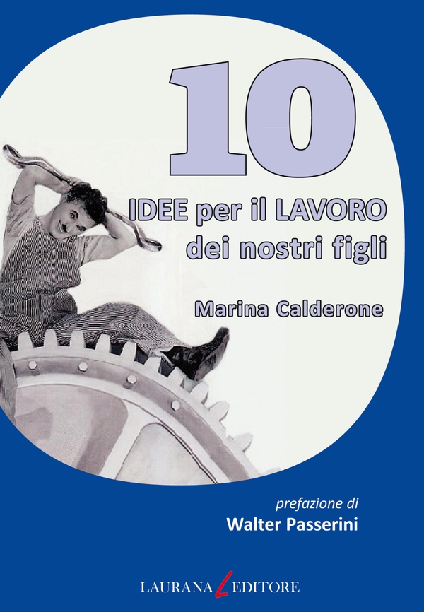10 idee per il lavoro dei nostri figli - Librerie.coop