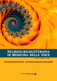 Neuroauricoloterapia in medicina della voce - Librerie.coop