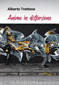 Anime in distorsione - Librerie.coop Anime in distorsione - Librerie.coop