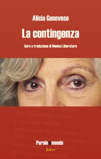 La contingenza. Ediz. italiana e spagnola - Librerie.coop