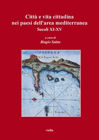 Città e vita cittadina nei paesi dell’area mediterranea - Librerie.coop Città e vita cittadina nei paesi dell’area mediterranea - Librerie.coop
