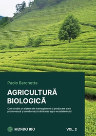 Agricoltura biologica - Vol. 2 - Librerie.coop Agricoltura biologica - Vol. 2 - Librerie.coop