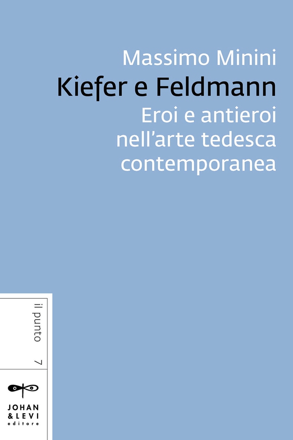 Kiefer e Feldmann - Librerie.coop Kiefer e Feldmann - Librerie.coop