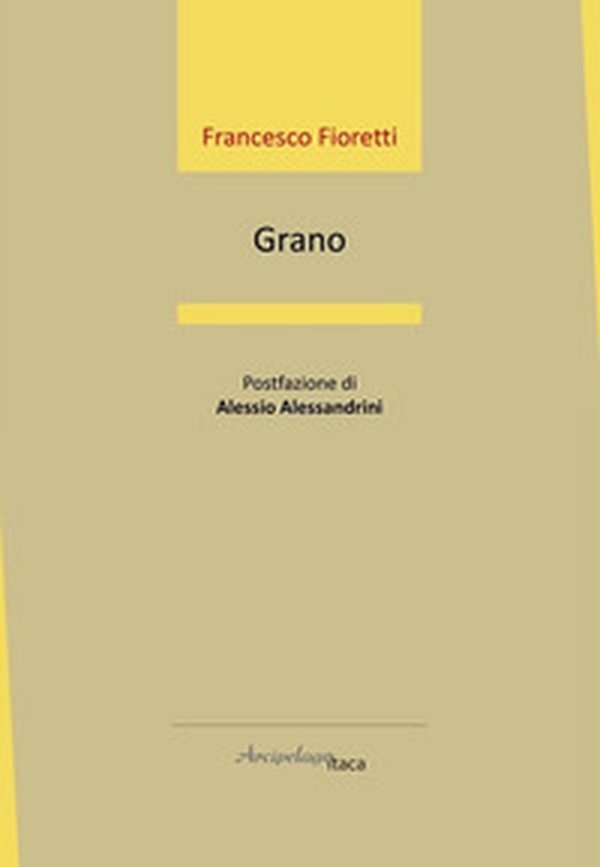 Grano - Librerie.coop Grano - Librerie.coop