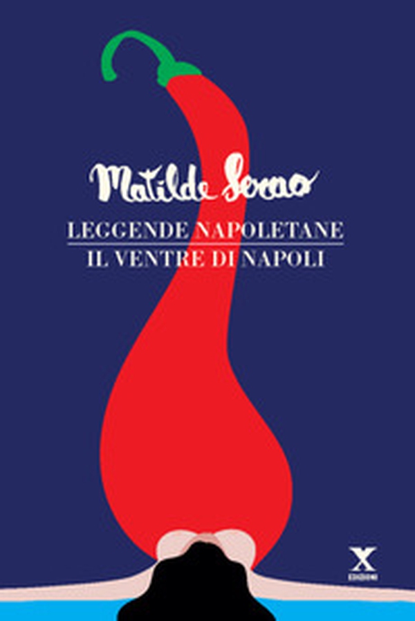 Leggende napoletane-Il ventre di Napoli - Librerie.coop Leggende napoletane-Il ventre di Napoli - Librerie.coop
