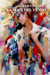 La voce del vento - Librerie.coop