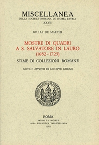 Mostra di quadri a S. Salvatore in Lauro (1682-1725). Stime di collezioni romane - Librerie.coop