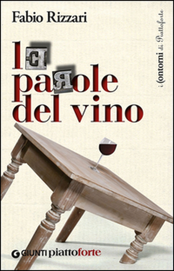 Le parole del vino - Librerie.coop Le parole del vino - Librerie.coop