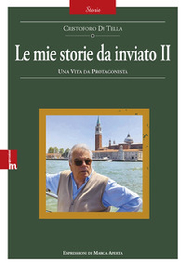 Le mie storie da inviato - Vol. 2 - Librerie.coop Le mie storie da inviato - Vol. 2 - Librerie.coop