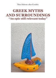 Greek myths and surroundings. An epic still relevant today - Librerie.coop