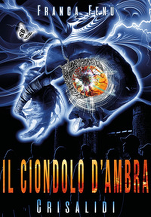 Il ciondolo d'ambra. Crisalidi - Librerie.coop Il ciondolo d'ambra. Crisalidi - Librerie.coop